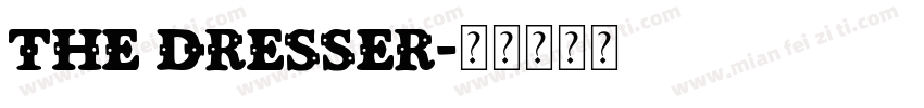 THE DRESSER字体转换